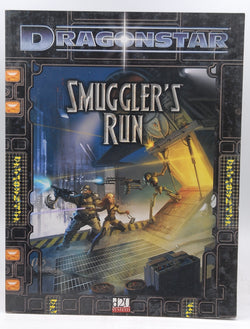 Dragonstar: Smuggler's Run [d20 system], by Greg Benage,Alexander Flagg,Will Hindmarch  