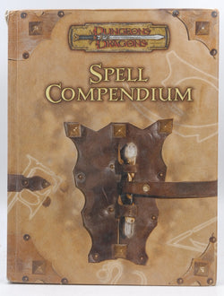 Spell Compendium (Dungeons & Dragons d20 3.5 Fantasy Roleplaying), by Sernett, Matthew, Grubb, Jeff, Mcartor, Mike  