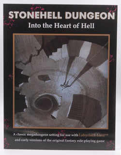 Stonehell Dungeon: Into the Heart of Hell (Dungeons & Dragons: Labyrinth Lord), by Michael Curtis  