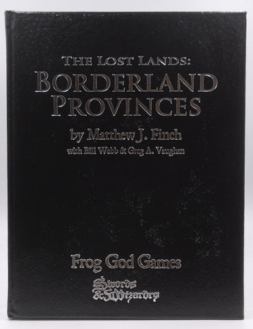 Lost Lands RPG Limited Borderland Provinces, by Matthew J Finch, et al  