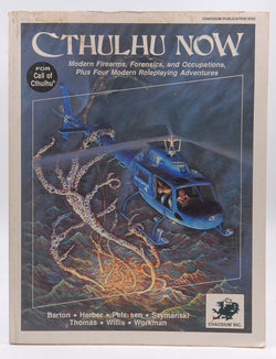 Cthulhu Now (Call of Cthulhu), by et al.,Herber,Barton  