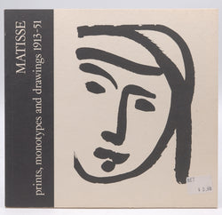 Matisse Prints, Monotypes and Drawings 1913 - 51, by Henri Matisse  