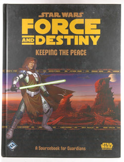 Star Wars Force and Destiny RPG Keeping the Peace VG++, by   