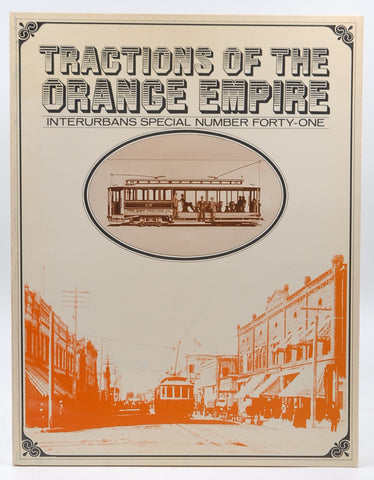 Tractions of the Orange Empire, by Ira L. Sweet  