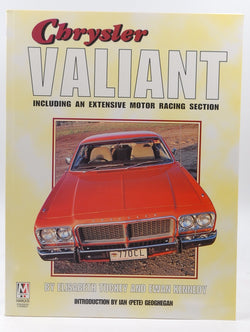 Chrysler Valiant Including an Extensive Motor Racing Section, by Elisabeth / Ewan Tuckey & Kennedy  