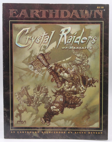 Crystal Raiders of Barsaive (Earthdawn Roleplaying), by   