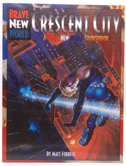 Crescent City (Brave New World), by Forbeck, Matt  