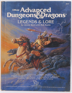 Official Advance Dungeons & Dragons Legends & Lore, by James and Robert Kuntz Ward  