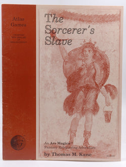 The Sorcerer's Slave Ars Magica RPG, by Thomas M Kane  