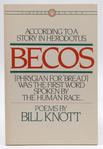 Becos: Poems, by Knott, Bill  