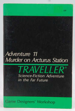 Traveller RPG Adventure 11 Murder on Arcturus Station, by J Andrew Keith  