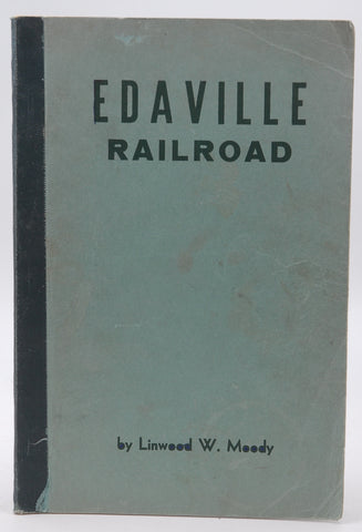 Edaville Railroad: The Cranberry Belt, by Moody, Linwood W  