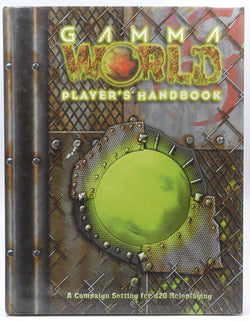 Gamma World Player's Handbook: A Campaign Setting for d20 Roleplaying, by Skellams, Geoff, Rautalahti, Mikko, Eller, Ian, Baugh, Bruce  