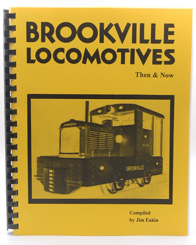 Brookville Locomotives: Then and Now, by unknown author  