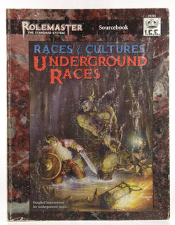Races & Cultures, Underground Races (Rolemaster Standard System), by Curtis, John, Reeder, D.  