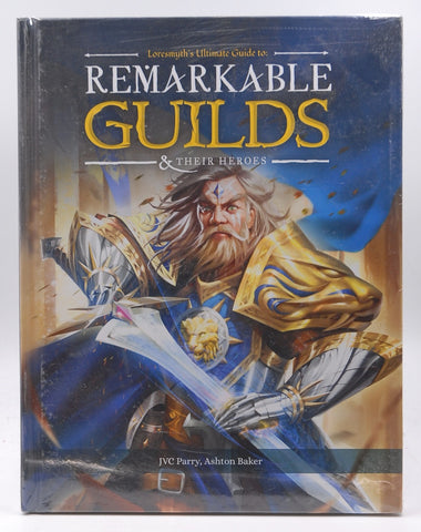 Remarkable Guilds & Their Heroes RPG, by JVC Parry, Ashton Baker  