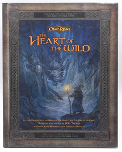 The Heart of the Wild (The One Ring Roleplaying Game), by Gareth Ryder-Hanrahan  