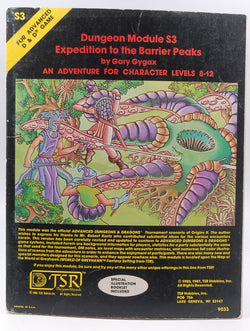 Expedition to the Barrier Peaks (Advanced Dungeons & Dragons module S3), by Gary Gygax  