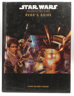 Hero's Guide (Star Wars Roleplaying Game), by Rodney Thompson, J. D. Wiker  