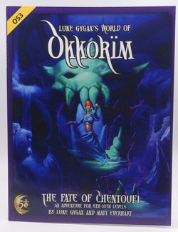 D&D 5E World of Okkorim OS2 The Heart of Chentoufi RPG, by Luke Gygax, Matt Everhart  