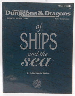 Advanced Dungeons & Dragons of Ships and the Sea (Dungeon Master Guide Rules Supplement), by   