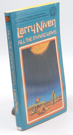 All the Myriad Ways, by Larry Niven,Dean Ellis  