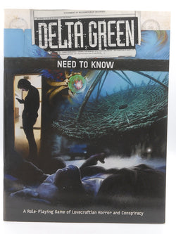 Delta Green: Need to Know (Quick-Start Rulebook), by Ivey, Shane,Kramer, Bret  